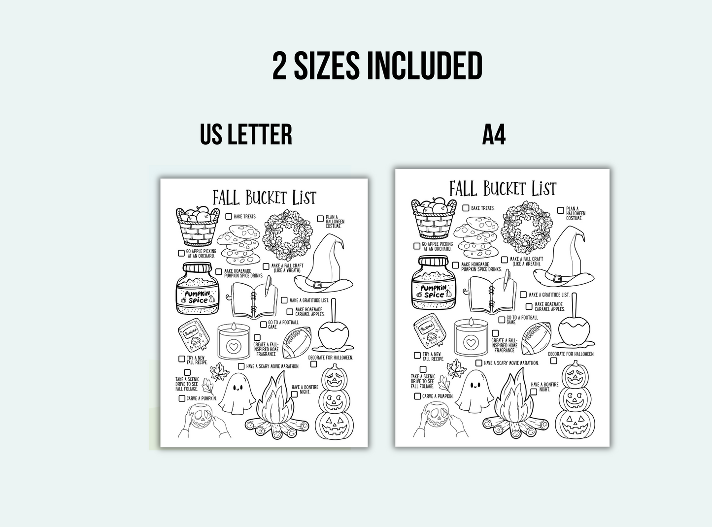 Two black and white prints of a 'Fall Bucket List' on a white background with text indicating two included sizes.
