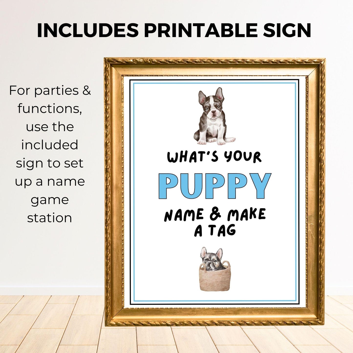 Framed sign with text 'What's your puppy name & make a tag' featuring illustrations of puppies.