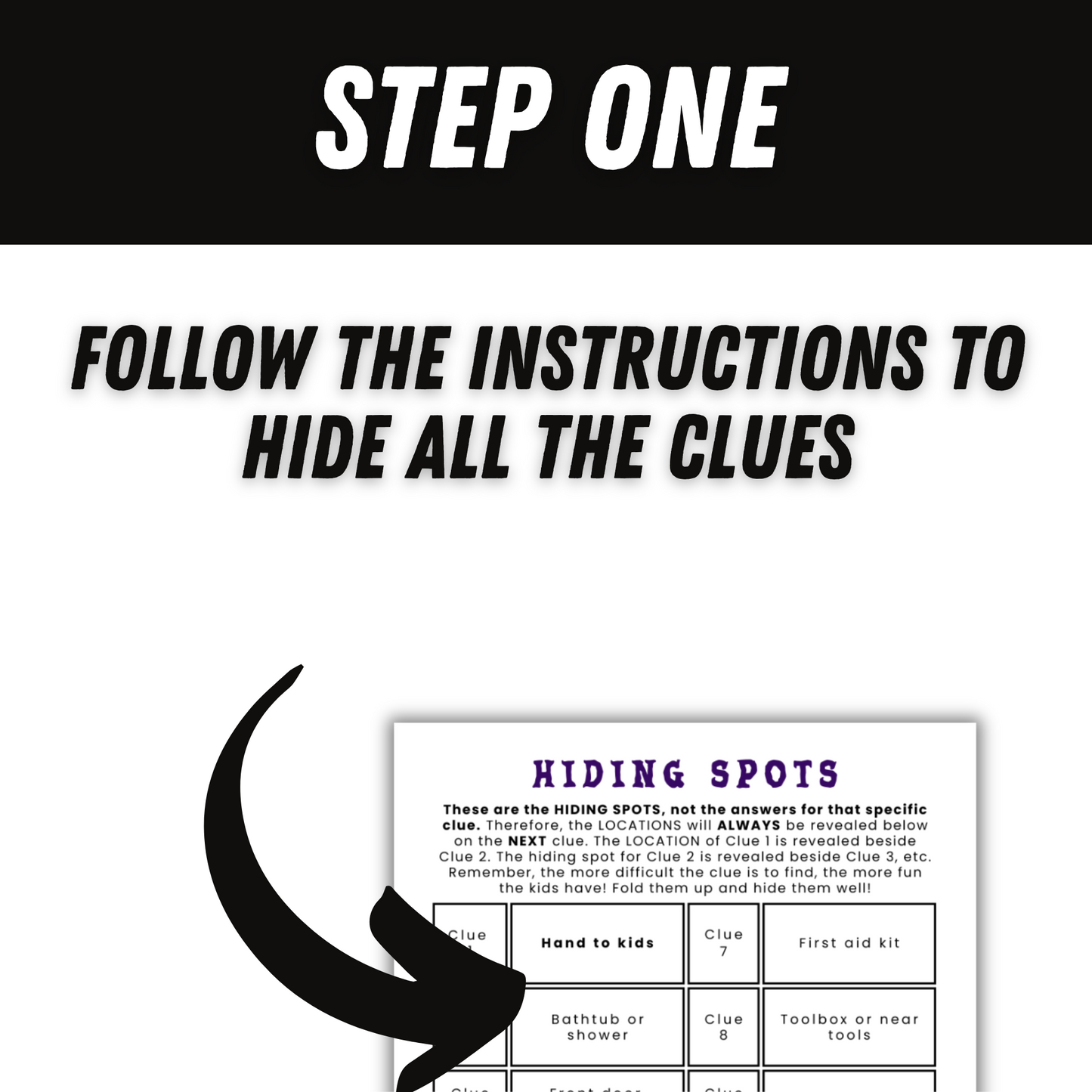 Instructional text on a black and white background with an arrow pointing to a document titled 'Hiding Spots'.