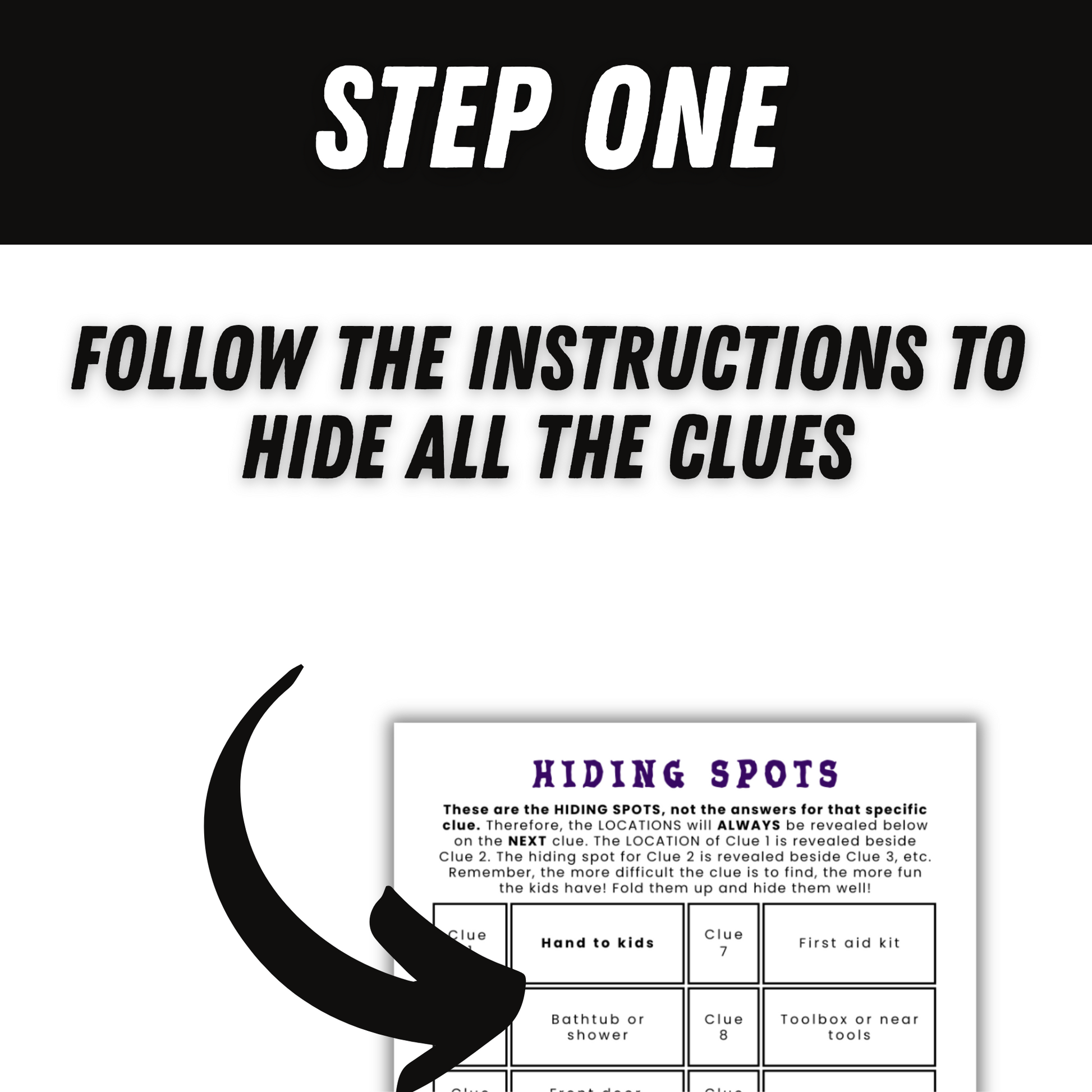 Instructional text on a black and white background with an arrow pointing to a document titled 'Hiding Spots'.