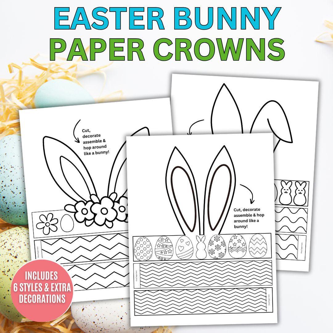 Easter Bunny Paper Crowns - 6 Crown Designs - Simplify Create Inspire